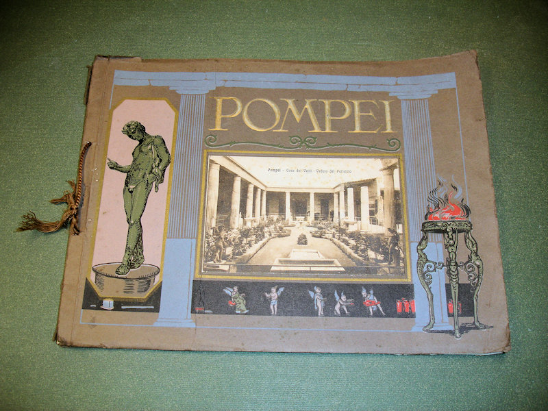POMPEII.- - Ricordo di Pompei. (Pompei ed i suoi principali monumenti). 